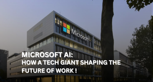 Microsoft AI 2026: 5 Ways the Tech Giant Has Transform the Future of Work